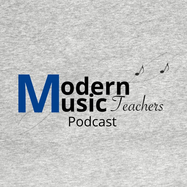 Modern Music Teachers Podcast Logo by modernmusicteacherspodcast
